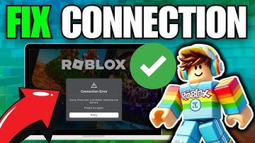 How To Fix Roblox Connection Error or Problem Reaching Servers