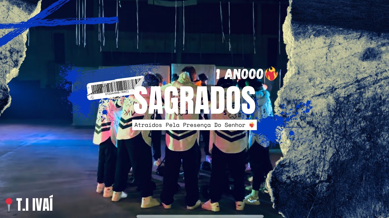 SAGRADOS // 1 ANO ❤️‍🔥