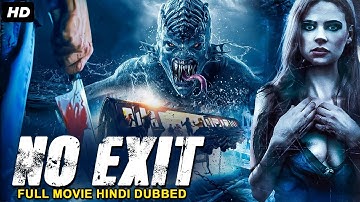 NO EXIT - Hollywood Movie Hindi Dubbed |Hollywood Horror Action Movies In Hindi Dubbed Full HD