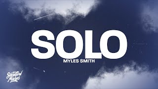 Myles Smith - Solo (Lyrics)