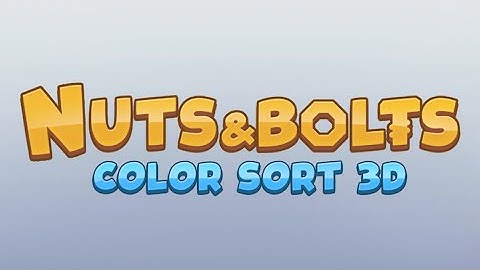 Nuts & Bolts Sort (by ABC) IOS Gameplay Video (HD)