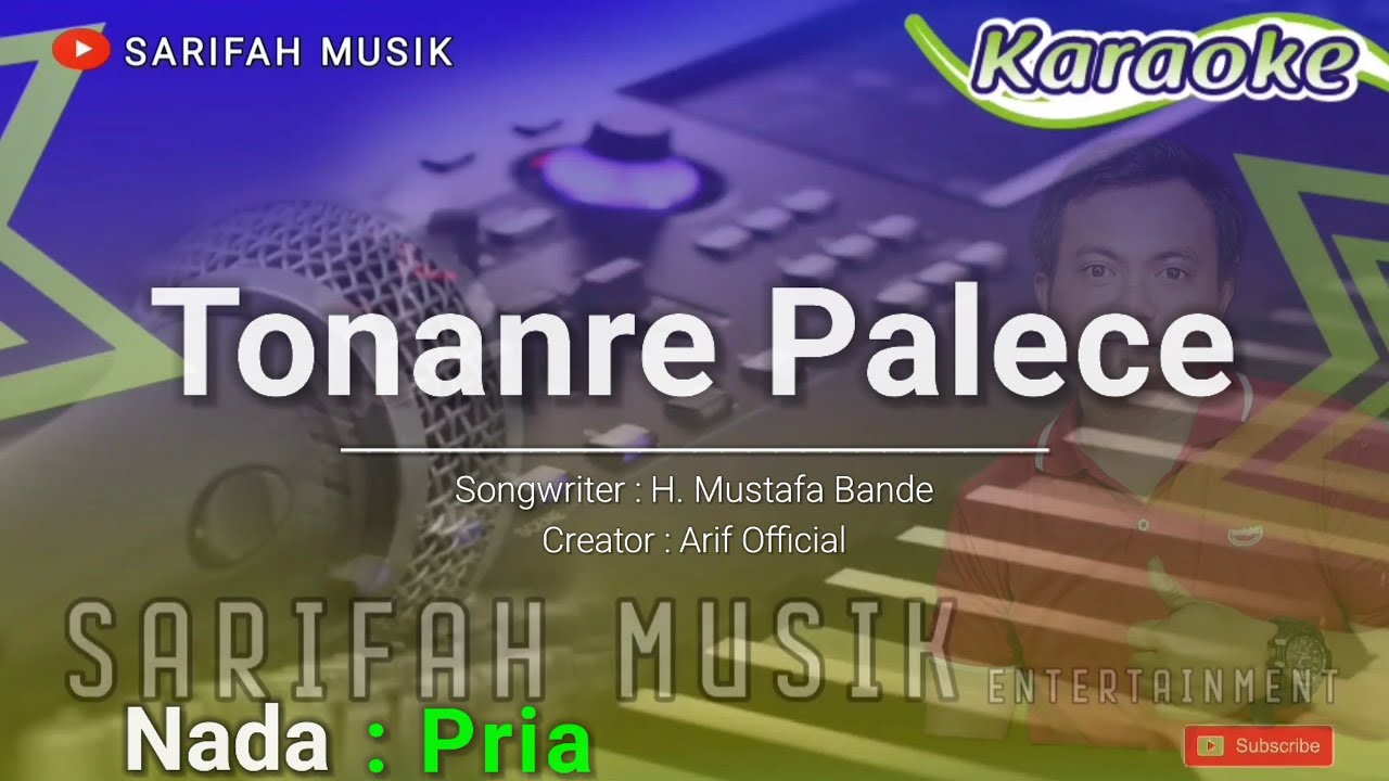 TONANRE PALECE (H MUSTAFA BANDE) - KARAOKE NADA PRIA #karaokelagubugis #sarifahmusik #playlist