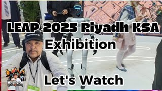 LEAP 2025 RIYADH KSA EXHIBITION