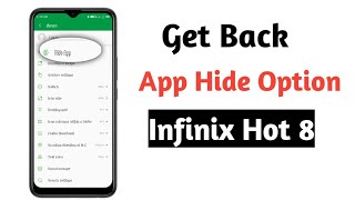 Infinix Hot 8 Hide Apps | Get Back Hide App Option | How To Get Back Hide App Option In Infinix Hot8 screenshot 5