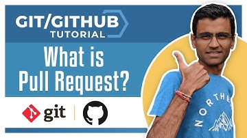Git Github Tutorial 10: What is Pull Request?
