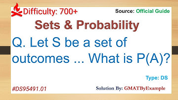 700+ Level OG DS95491.01 Sets & Probability Solution GMAT Official Guide Tough Practice Example