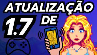 Se VOCÊ joga Stardew Valley no CELULAR ou CONSOLE veja este vídeo | a notícia é boa