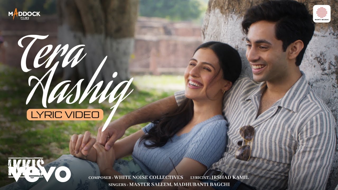 Master Saleem, Madhubanti Bagchi, White Noise Collectives, Irshad Kamil - Tera Aashiq (Lyric Video) poster