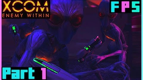 Vigilo Confido! | XCOM: Enemy Within Classic Ironman Mode Part 1 - Foreman Plays Stuff