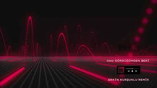 Ankara Echoes - Onu Gördüğümden Beri (Erkin Kurşunlu Remix)