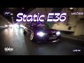 STATIC E36 LYON FRANCE 4K STATIC E36 LYON FRANCE 4K