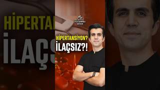 HİPERTANSİYONU İLAÇSIZ ÇÖZMEK MÜMKÜN MÜ?