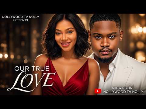 Our True Love | Clinton Joshua, Nadia Buari | Full 2026 Latest New Nigerian Movie