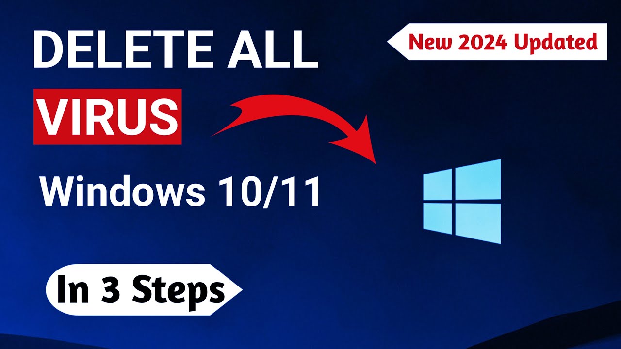 How to Delete All Viruses on Windows 10/11 in (3 Simple Steps) 2024 ...