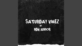 Saturday Vibez