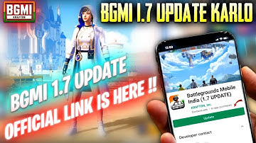 BGMI 1.7 UPDATE DOWNLOAD LINK |HOW TO UPDATE 1.7 VERSION BGMI|BGMI UPDATE 1.7 NOT SHOW ON PLAYSTORE