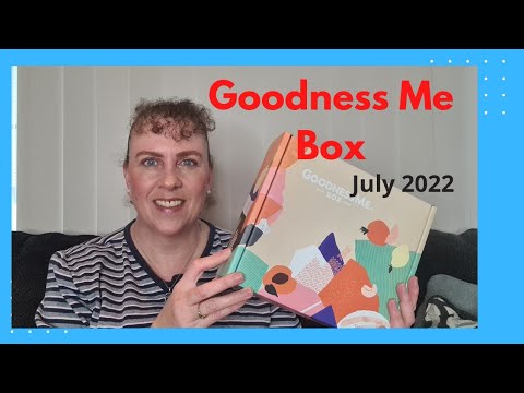 Goodness Me Box Unboxing - July 2022