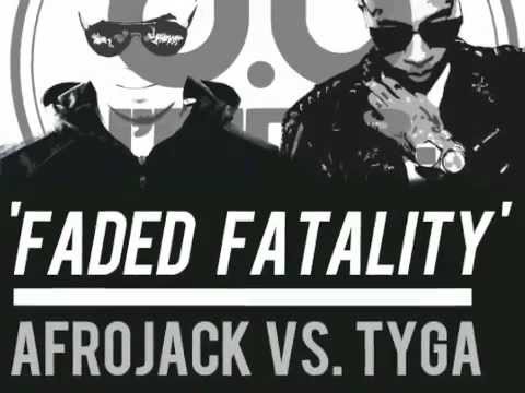 Dramos   Faded Fatality Afrojack vs Tyga Bootleg