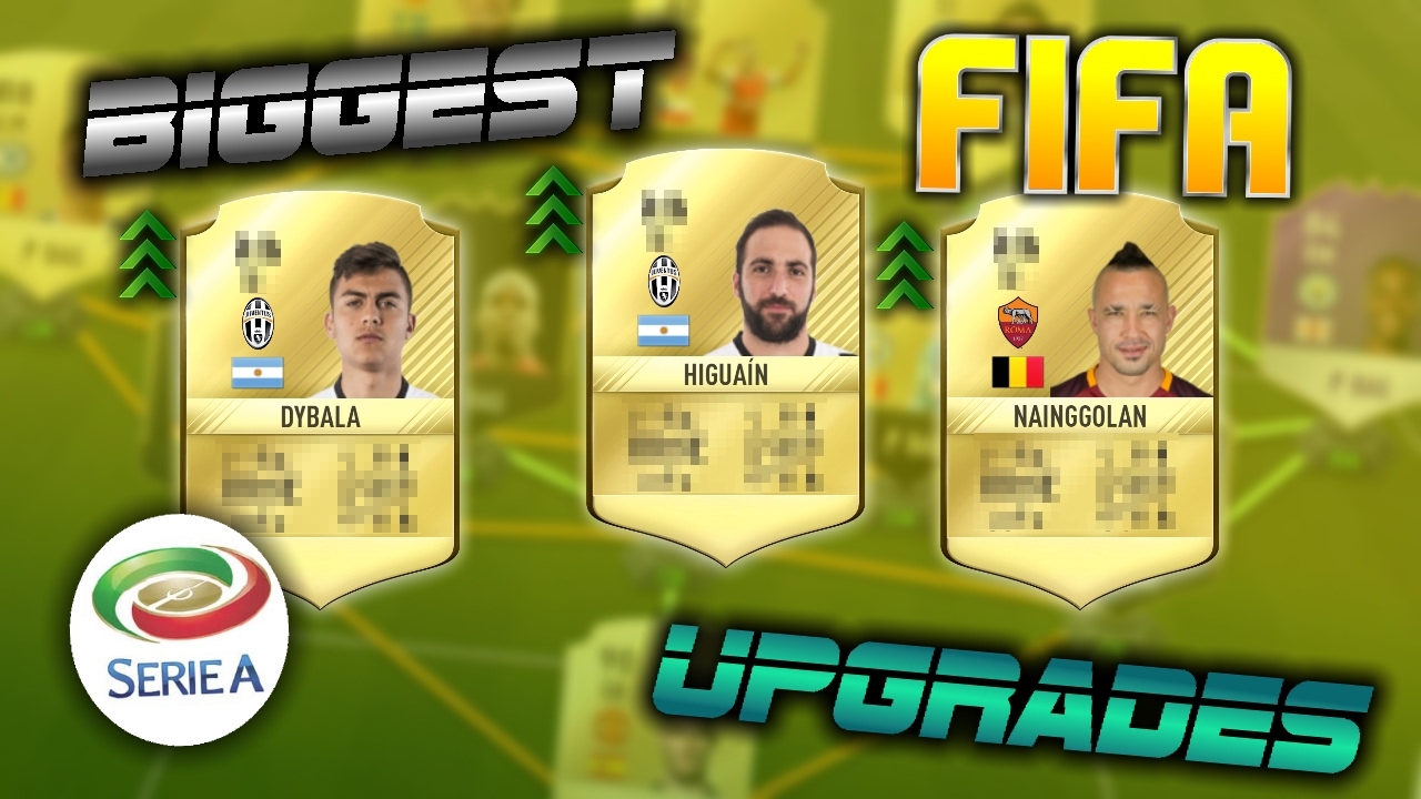 Top Calcio A Upgrades - FIFA 17