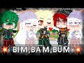 💥 BIM,BAM,BUM 💥 ||BNHA/MHA||MEME|| Ft. Deku,Bakugo,Todoroki,Uraraka,and Kirishima ||