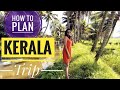 How To Plan Kerala Trip Itinerary | Complete Kerala Tour Guide | Limetrails