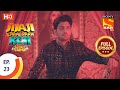 Jijaji Chhat Parr Koii Hai - Ep 23 - Full Episode - 7th April, 2021