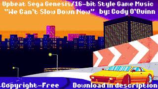 16 Bit Music 🕹️ - We Cant Slow Down Now