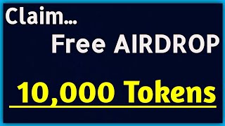 ?Get Free 10000 Token Airdrop | new trust wallet airdrop | Crypto Airdrop | free crypto