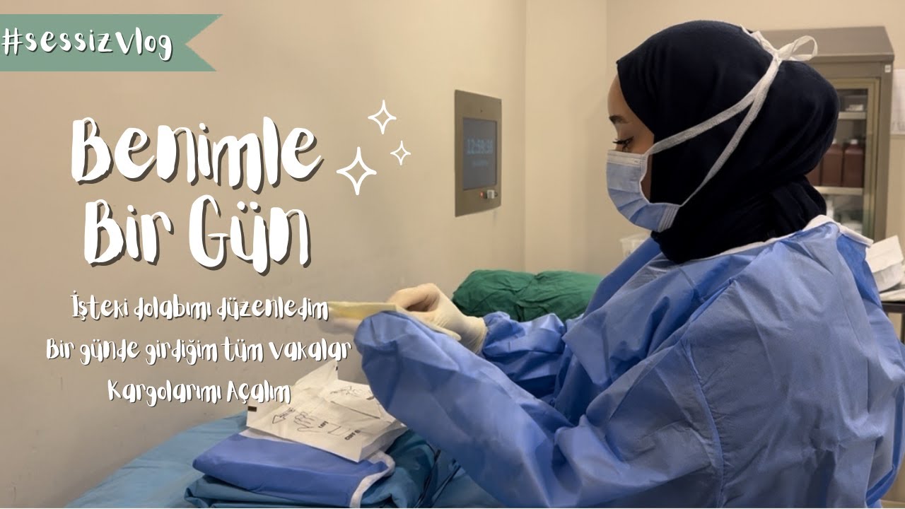 Benimle Bir Gün /Girdiğim Tüm Vakalar/ Dolabımı Düzenliyorum / Kargolarımı Açalım/ A Day In My Life