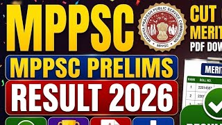 MPPSC Result 2026 Prelims Cut Off Marks, Merit List Pdf Download/MPPSC Prelims Result 2026 Download