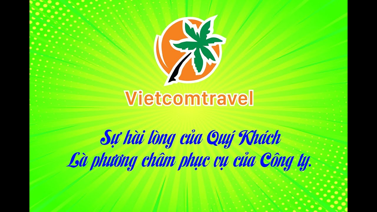Giới thiệu công ty du lịch Cộng Đồng Việt -Vietcomtravel 2026