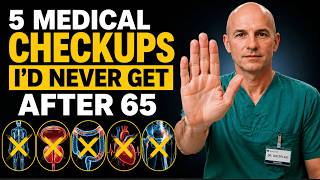 Over 65? STOP These 5 Medical Tests Immediately