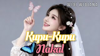 WIDI WIDIANA - KUPU-KUPU NAKAL (COVER) | FEMALE VERSION By Freya Ardella 
