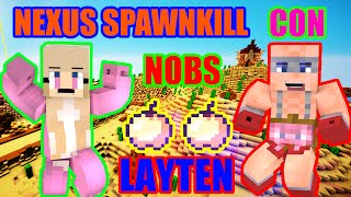 NEXUS SPAWNKILL MATANDO A LOS NOBS LAYTEN