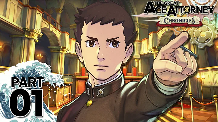 The Great Ace Attorney Chronicles - Part 1 - The Great Turnabout