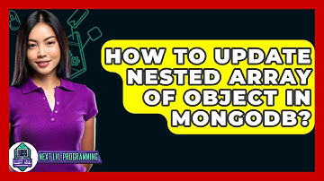 How To Update Nested Array Of Object In Mongodb? - Next LVL Programming