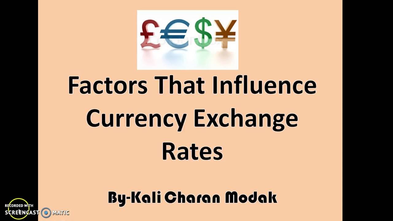 Factors That Influence Currency Exchange Rates YouTube