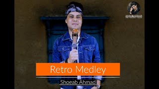 Retro Medley  Bollywood  Medley  Shoeab Ahmad