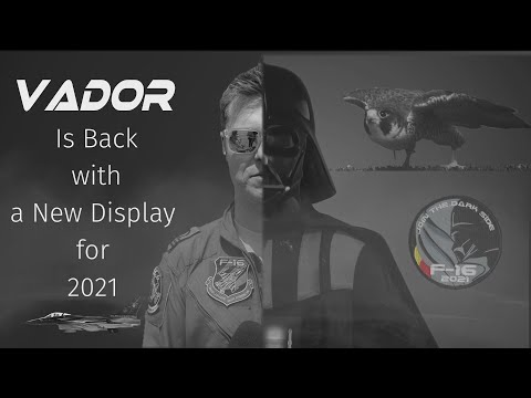 F-16 4K UHD F16 Stefan "Vador" Darte   with his Dark Falcon is Back with a New Display for 2021