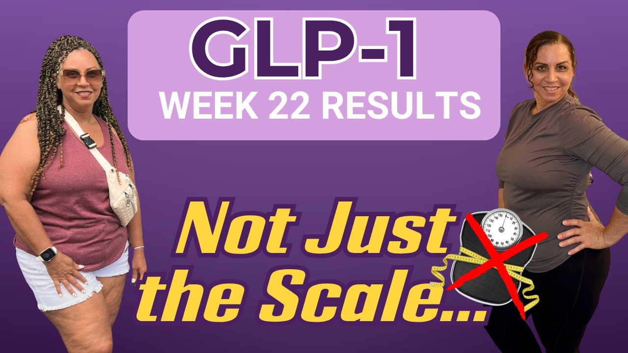 GLP 1 WEEK 22: NON-SCALE VICTORIES - YouTube