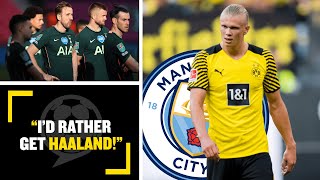 "I'D RATHER GET HAALAND!" Noel Gallagher says he'd rather wait for Haaland than sign Kane!