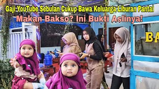 Download Lagu Gaji dari YouTube Saya Cukup untuk Liburan Pantai + Makan Bakso Bareng Keluarga\ MP3