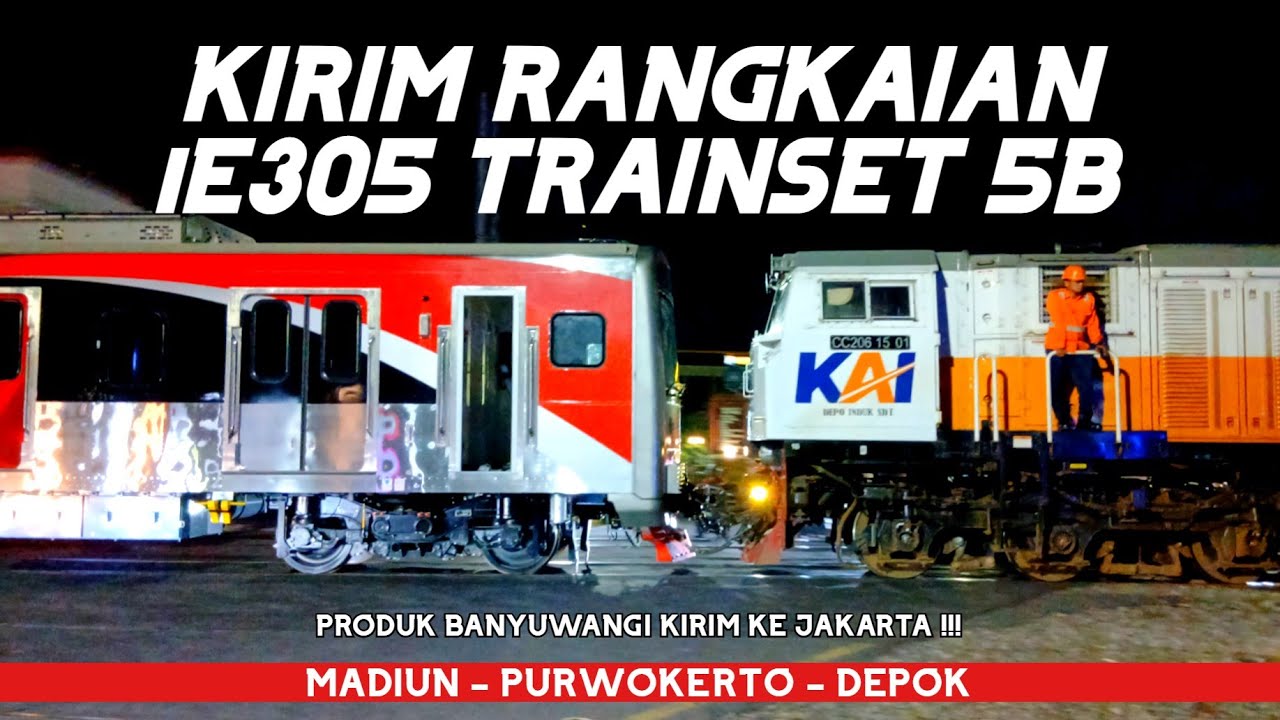AKHIRNYA PRODUK BANYUWANGI KIRIM KE JAKARTA 😱😍 | KLB Kirim Rangkaian iE305 Trainset 5B MN - DP