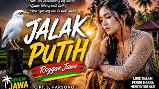 JALAK PUTIH 🌿 | Reggae Jawa Santai bikin adem