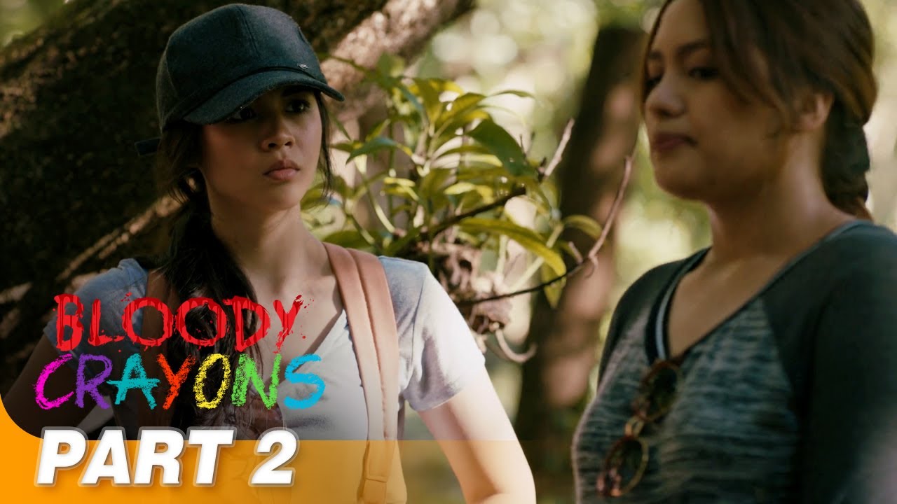 ‘Bloody Crayons’ FULL MOVIE Part 2 Janella Salvador, Maris Racal