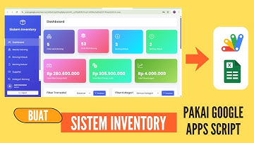 BUAT SISTEM INVENTORY PROFESIONAL di Google Sheets Tutorial Apps Script