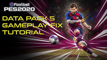 PES 2020 Data Pack 5 Gameplay Fix Tutorial