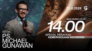 Ibadah Online GSJS 5 - Ps. Michael Gunawan - Pk.14.00 (23 Agustus 2026)
