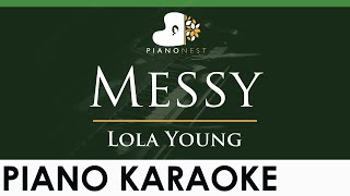 Lola Young - Messy - Lower Key Piano Karaoke Instrumental
