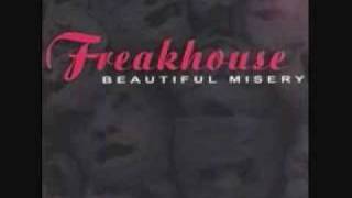 Watch Freakhouse Love Hates Me video